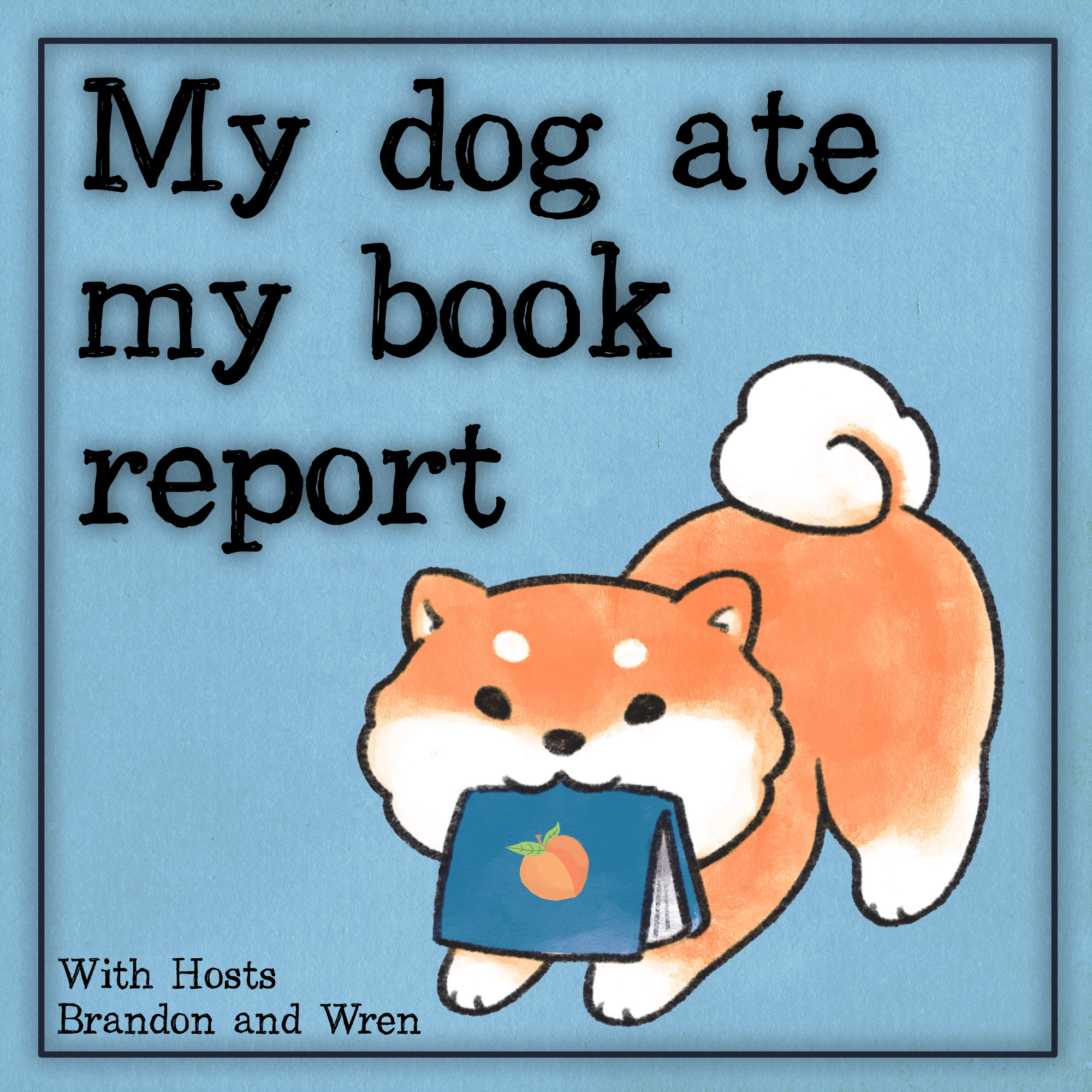 My Dog Ate My Book Report